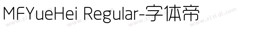 MFYueHei Regular字体转换